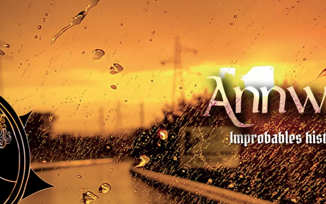 ANNWYN Album Improbables Histoires