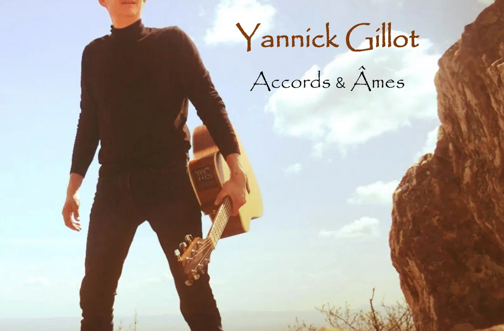YANNICK GILLOT Album Accords et Âmes