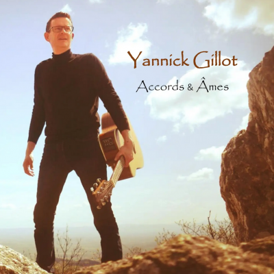 YANNICK GILLOT Album Accords et Âmes