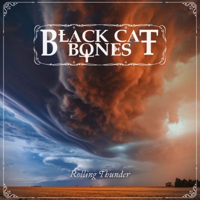 BLACK CAT BONES Album Rolling Thunder